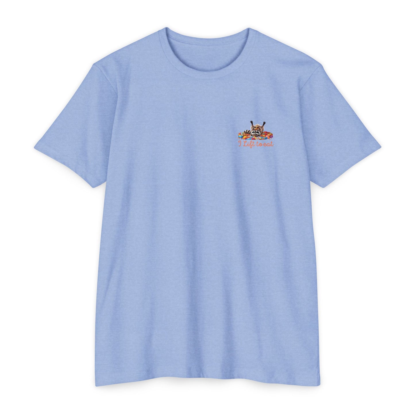 "I Lift To Eat" - CVC Jersey Tee