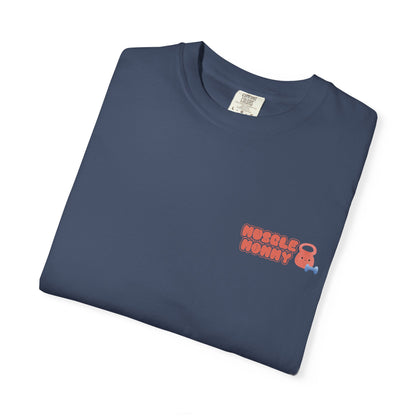 Muscle Mommy Era T-Shirt - Comfort Colors