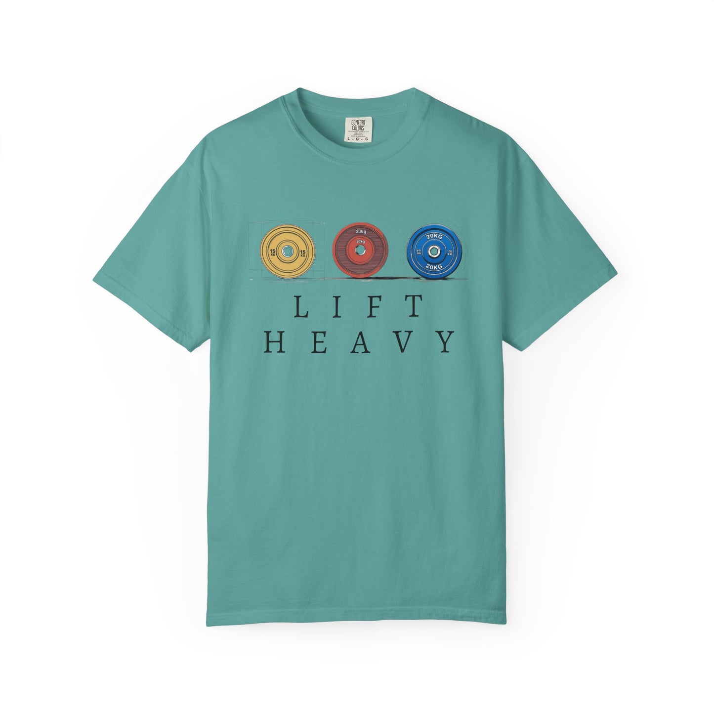 Lift Heavy - Comfort Colors Unisex Garment-Dyed T-Shirt