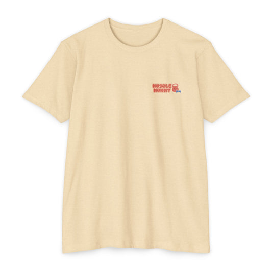 Muscle Mommy Unisex CVC T-Shirt