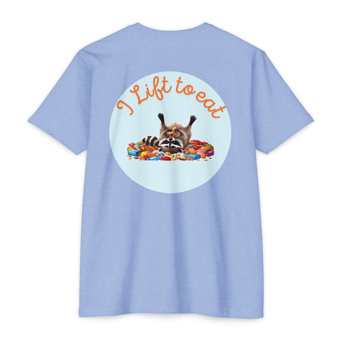 "I Lift To Eat" - CVC Jersey Tee