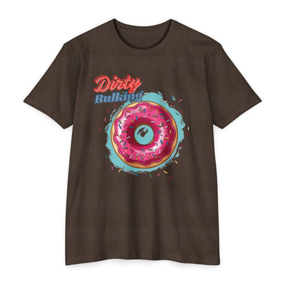Dirty Bulking Donut - Unisex T-Shirt