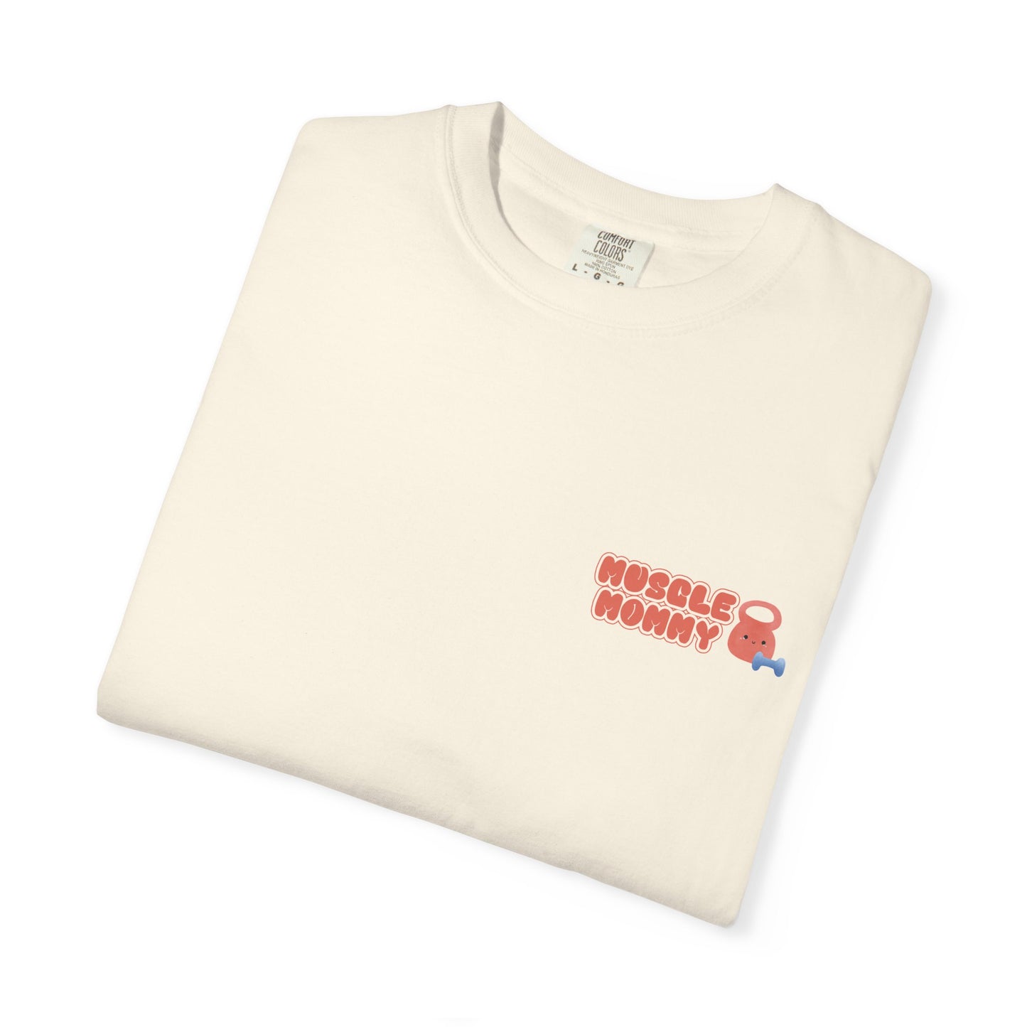 Muscle Mommy Era T-Shirt - Comfort Colors
