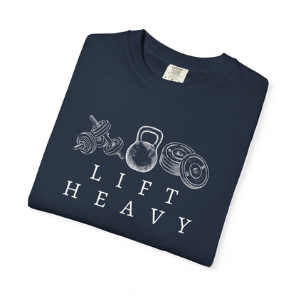 Lift Heavy Weights - Comfort Colors Unisex Garment-Dyed T-shirt