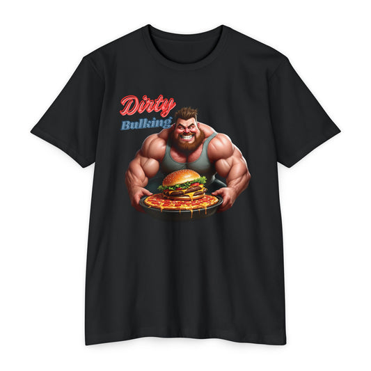 Dirty Bulking Unisex CVC T-Shirt - Fun Fitness Apparel for Gains Lovers