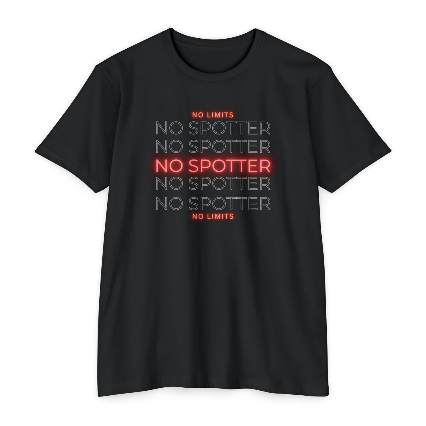 No Spotter No Limits - Unisex T-Shirt