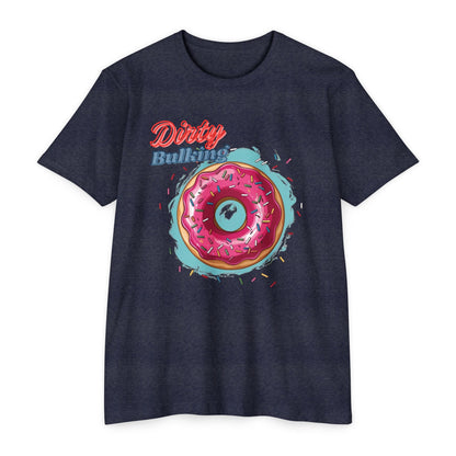 Dirty Bulking Donut - Unisex T-Shirt