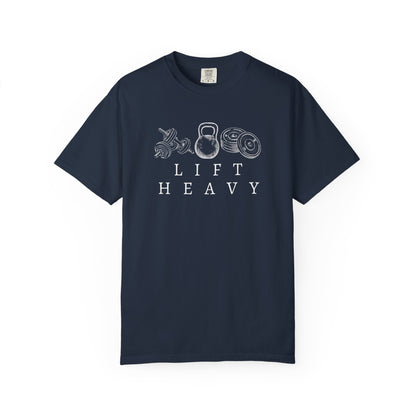 Lift Heavy Weights - Comfort Colors Unisex Garment-Dyed T-shirt