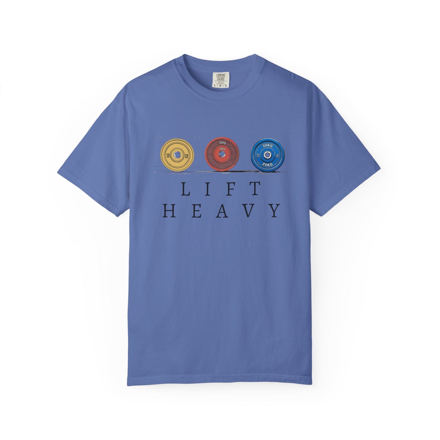 Lift Heavy - Comfort Colors Unisex Garment-Dyed T-Shirt