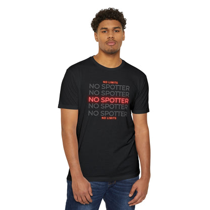 No Spotter No Limits - Unisex T-Shirt