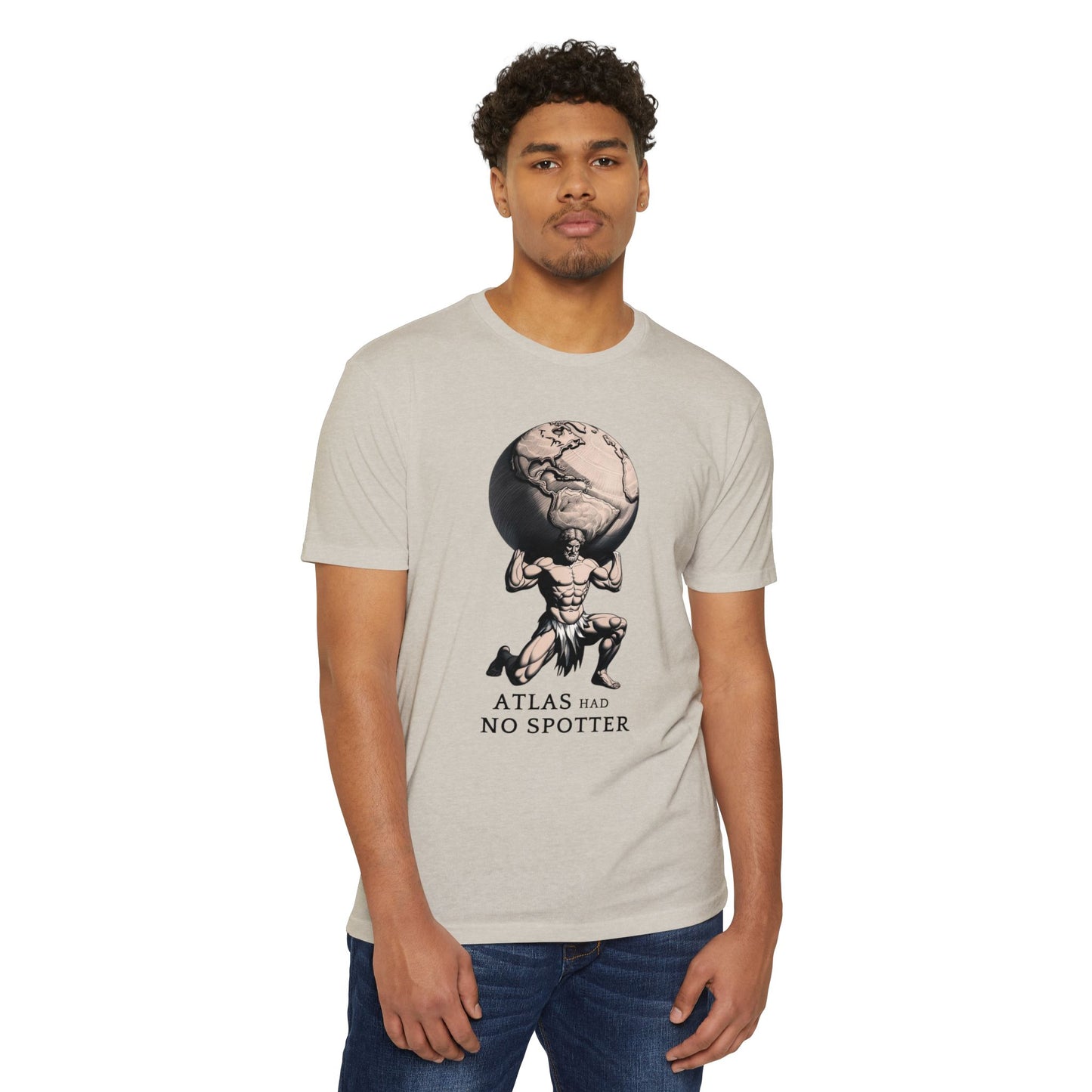 Atlas had No Spotter - Feats of Strength - Graphic Unisex T-Shirt
