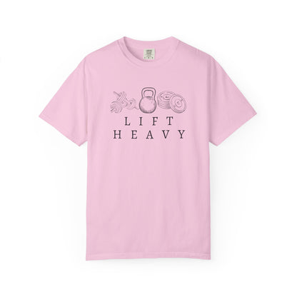 Lift Heavy Weights - Comfort Colors Unisex Garment-Dyed T-shirt