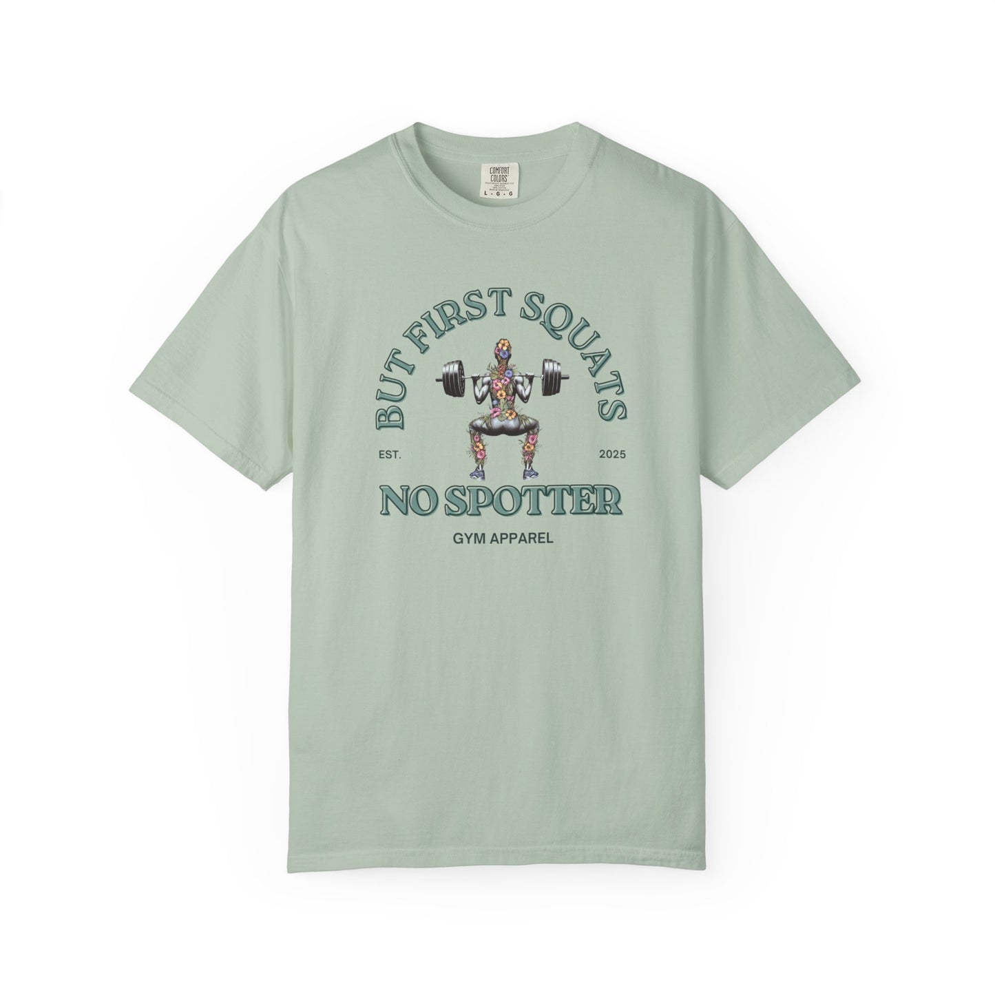 But First Squats Unisex Gym T-Shirt